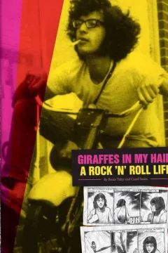 Giraffes in My Hair: A Rock 'n' Roll Life