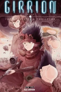 Girrion: The Chrysalis & the Stone