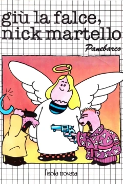 Giù la Falce Nick Martello