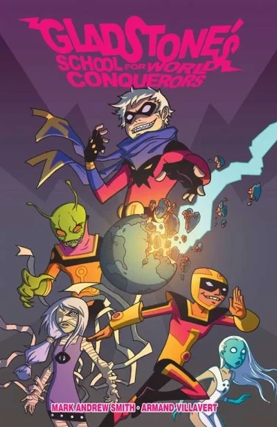 Gladstone's School for World Conquerors (2011) - Series 