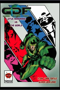 Global Defense Force: Lotus Mandrake vs The World