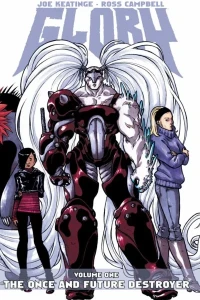 Glory: The Once and Future Destroyer