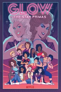 GLOW vs. the Star Primas
