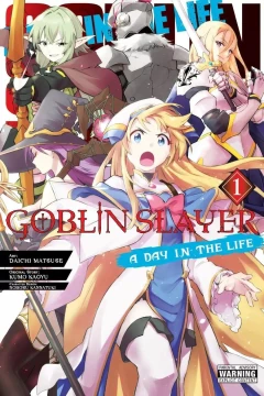 Goblin Slayer: A Day in the Life