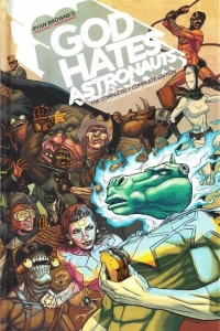 God Hates Astronauts: The Completely Complete Edition