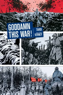 Goddamn This War!