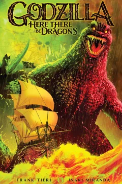 Godzilla: Here There Be Dragons