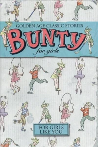 Golden Age Classic Stories Bunty for Girls