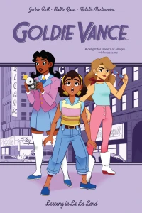 Goldie Vance: Larceny in La La Land