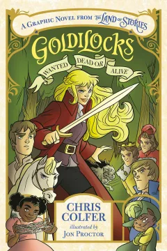 Goldilocks: Wanted Dead or Alive