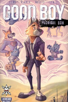Good Boy: Prodigal Son Ashcan