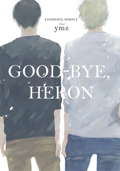 Good-Bye, Heron (2018) - Series 