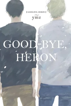 Good-Bye, Heron