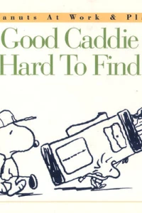 Good Caddy Is Hard to Find