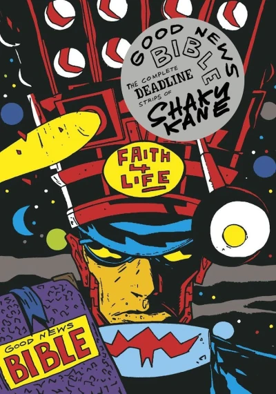 Good News Bible: The Complete Deadline Strips of Shaky Kane (2018) - Series 