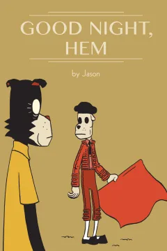 Good Night, Hem