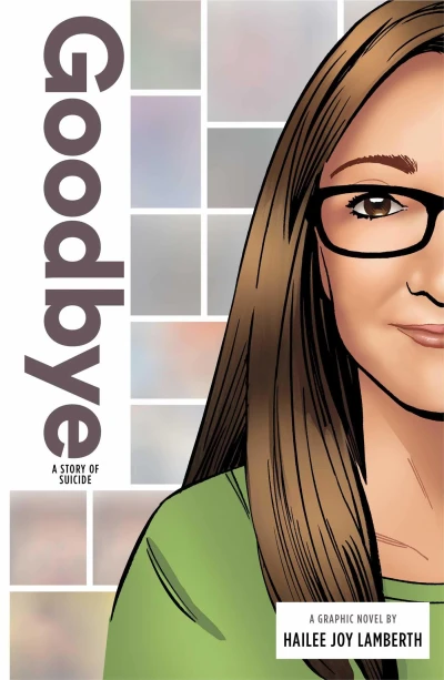 Goodbye: A Story of Suicide (Hardcover, 2020) - Series 