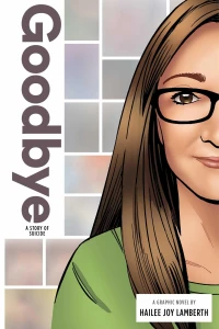 Goodbye: A Story of Suicide