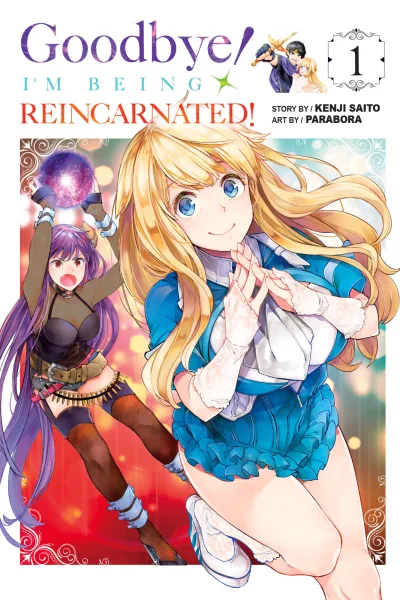 Goodbye! I'm Being Reincarnated! (2019) - Series 