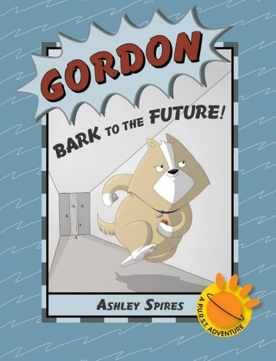 Gordon: Bark to the Future! (Trade Paperback, 2018) - Series 