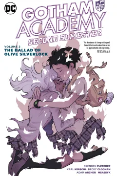 Gotham Academy: Second Semester: The Ballad of Olive Silverlock