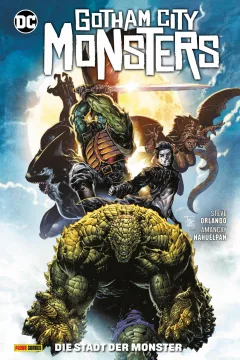 Gotham City Monsters: Die Stadt der Monster