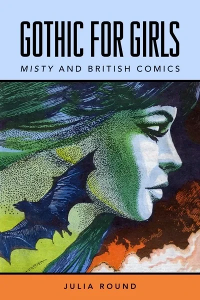 Gothic for Girls: Misty and British Comics (Hardcover, 2019) - Series 