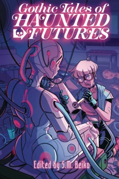 Gothic Tales of Haunted Futures