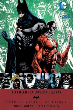 Grandes Autores de Batman: Doug Moench y Kelley Jones - La Conexión Deadman