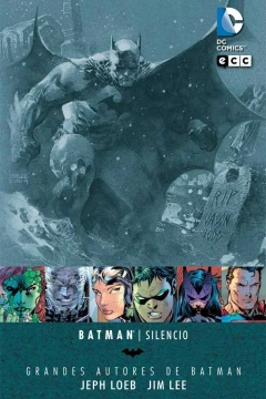 Grandes Autores de Batman: Jeph Loeb y Jim Lee - Silencio