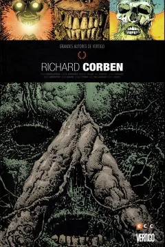 Grandes Autores de Vertigo: Richard Corben