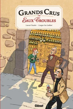 Grands crus en Eaux Troubles