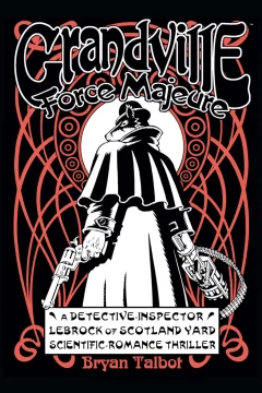 Grandville Force Majeur