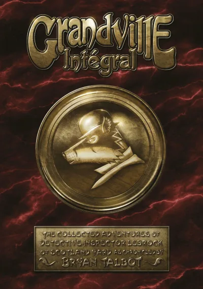 Grandville Intégral (2021) - Series 