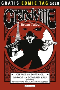 Grandville Kapitel: Gratis Comic Tag 2018