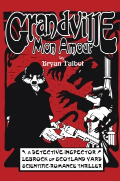 Grandville Mon Amour