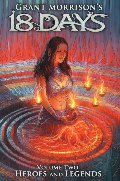 Grant Morrison's 18 Days: Heroes and Legends