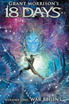 Grant Morrison's 18 Days: War Begins