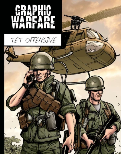 Graphic Warfare: Tet Offensive (2015) - Series 