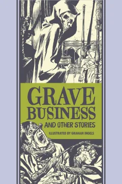 Grave Business and Other Stories