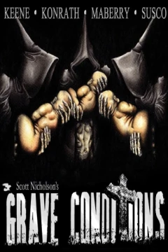 Grave Conditions