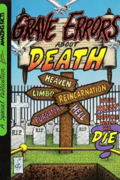 Grave Errors About Death