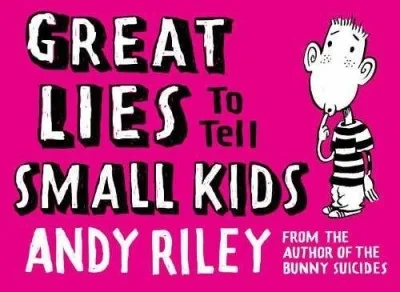 Great Lies To Tell Small Kids (2005) - Series 
