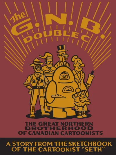 Great Northern Brotherhood of Canadian Cartoonists (2011) - Series 