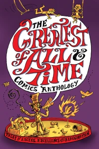 Greatest of All Time Comics Anthology