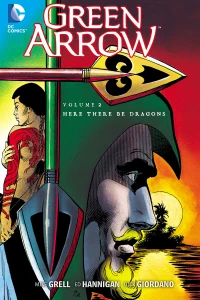 Green Arrow: Here There Be Dragons