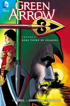 Green Arrow: Here There Be Dragons