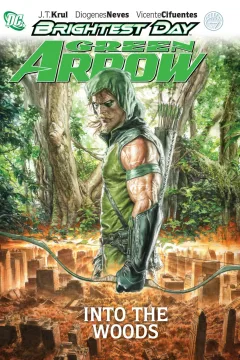 Green Arrow: Into the Woods