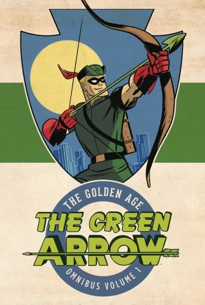 Green Arrow: The Golden Age Omnibus (2017) - Series 