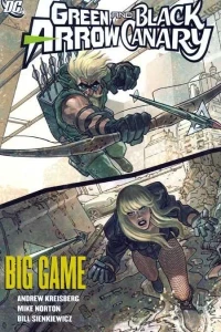 Green Arrow/Black Canary: Big Game